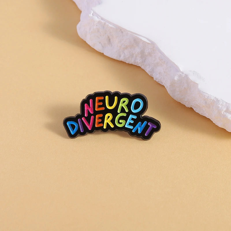 Neurodivergent enamel pin