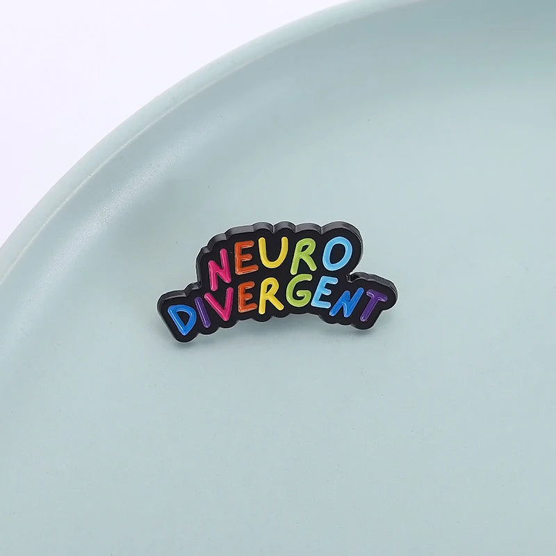 Neurodivergent enamel pin