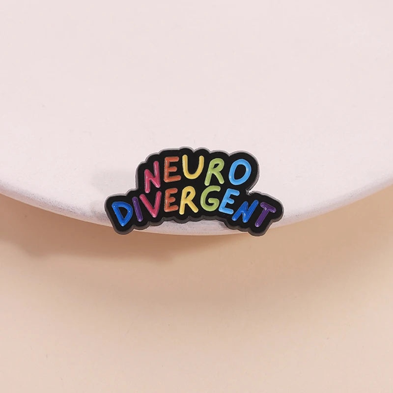 Neurodivergent enamel pin